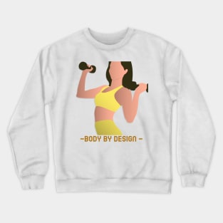 Body By Design - Women Crewneck Sweatshirt